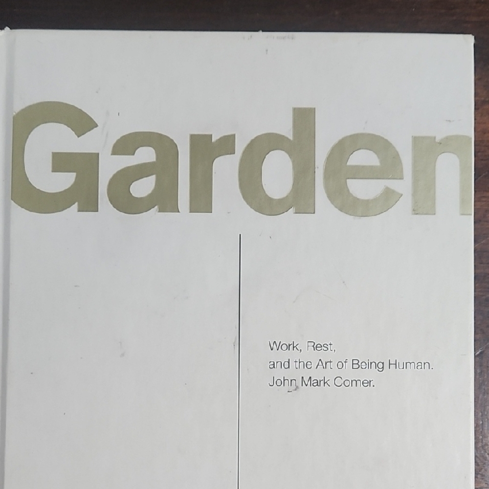 Garden City. Book by John Mark Comer